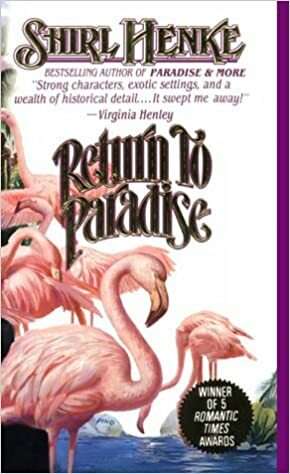 Return to Paradise by Shirl Henke