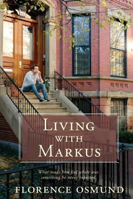 Living with Markus by Florence Osmund