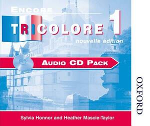 Encore Tricolore Nouvelle 1 Audio CD Pack (6) by Sylvia Honnor, Heather Mascie-Taylor