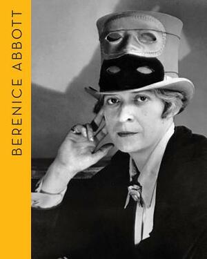 Berenice Abbott: Portraits of Modernity by 