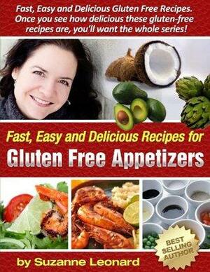 51 Amazing Gluten-Free Appetizer Recipes by Suzanne Leonard