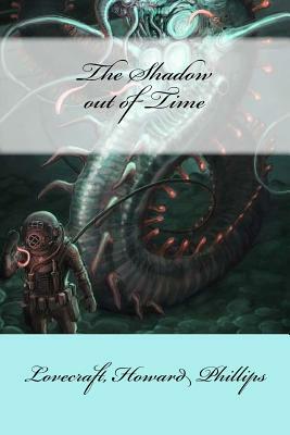 The Shadow out of Time by H.P. Lovecraft