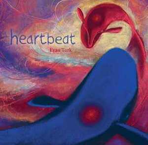 Heartbeat by Evan Turk