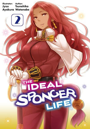 The Ideal Sponger Life: Volume 2 by Tsunehiko Watanabe