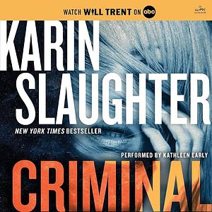 Criminal by Karin Slaughter