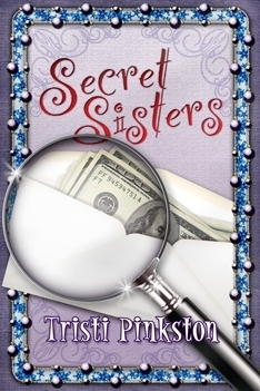 Secret Sisters by Tristi Pinkston