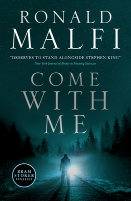 Come with Me by Ronald Malfi