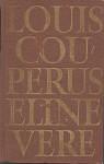 Eline Vere: Een Haagse Roman by Louis Couperus