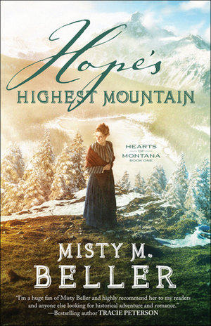 Hope's Highest Mountain by Misty M. Beller