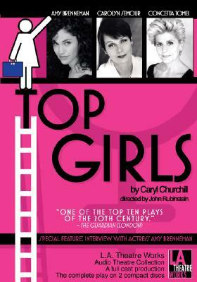 Top Girls by Caryl Churchill