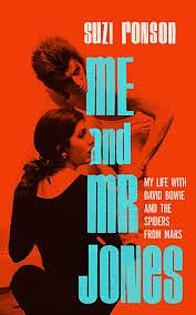 Me and Mr. Jones: My Life with David Bowie and the Spiders from Mars by Suzi Ronson