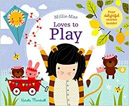 Millie-Mae Loves to Play by Natalie Marshall