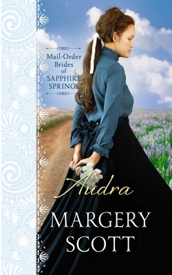 Audra by Margery Scott