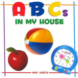 ABCs in My House by May Harte