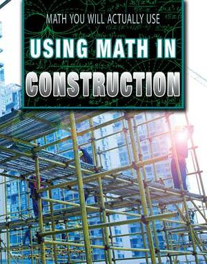 Using Math in Construction by Colin Wilkinson