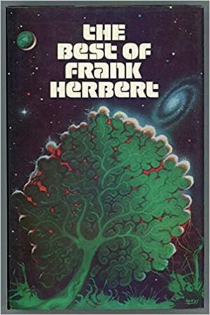 The Best of Frank Herbert by Angus Wells, Frank Herbert