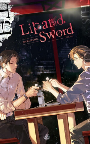 Lip and Sword: 唇枪 Volume1 (english Edition) by Jin Shisi Chai