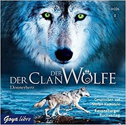 Der Clan der Wölfe 1: Donnerherz by Kathryn Lasky