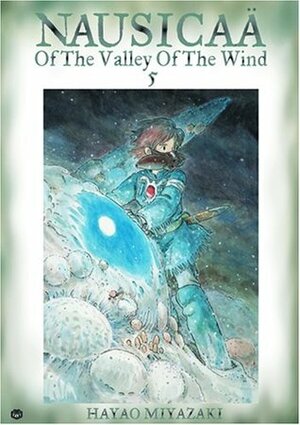 Nausicaä of the Valley of the Wind, Vol. 5 by Kaori Inoue, Izumi Evers, Walden Wong, Hayao Miyazaki, Joe Yamazaki, Rachel Thorn