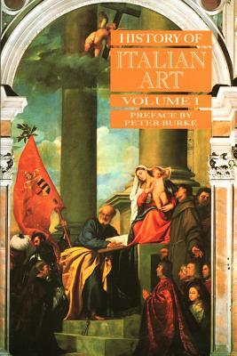 History of Italian Art, Volume I by 
