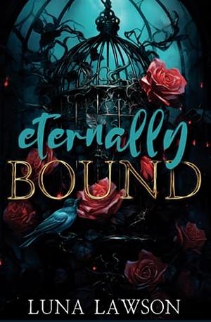 Eternally Bound by Luna Lawson