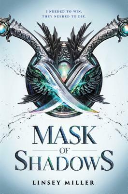 Mask of Shadows by Linsey Miller