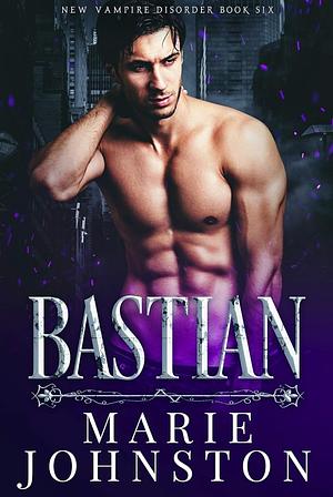 Bastian by Marie Johnston