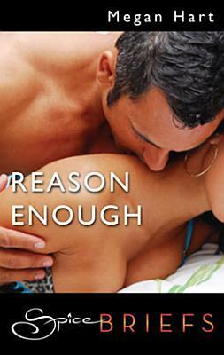 Reason Enough by Megan Hart