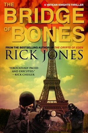 The Bridge of Bones by Rick Jones