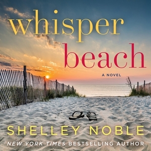 Whisper Beach by Shelley Noble