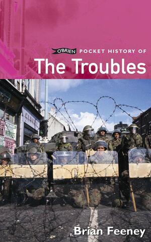 O'brien Pocket History Of The Troubles by Brian Feeney