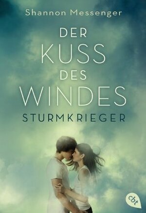 Der Kuss des Windes - Sturmkrieger by Christa Prummer-Lehmair, Heide Horn, Shannon Messenger