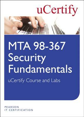 Mta 98-367: Security Fundamentals Ucertify Course and Labs by Ucertify