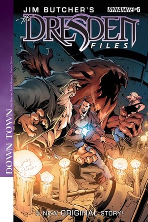 Jim Butcher's Dresden Files: Down Town #5 by Carlos Gómez, Jim Butcher, Mark Powers