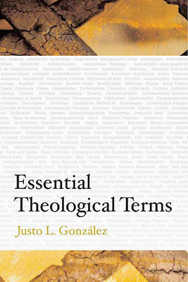 Essential Theological Terms by Justo L. González