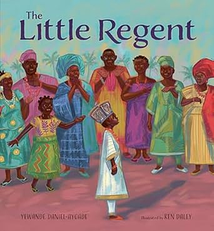 The Little Regent by Yewande Daniel-Ayoade