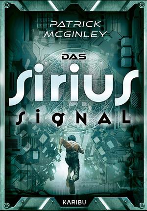 Das Sirius Signal by Patrick McGinley