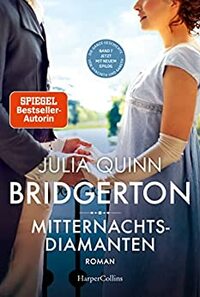 Bridgerton - Mitternachtsdiamanten by Julia Quinn