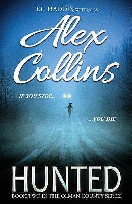 Hunted by Alex Collins, T. L. Haddix