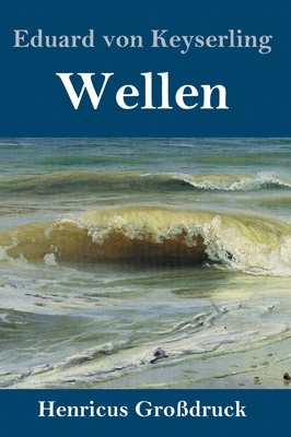 Wellen (Großdruck) by Eduard von Keyserling