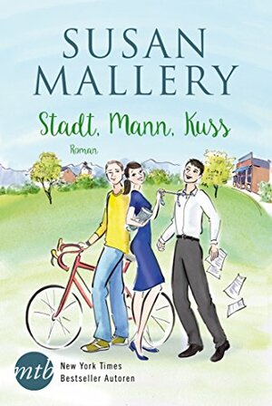 Stadt, Mann, Kuss by Susan Mallery