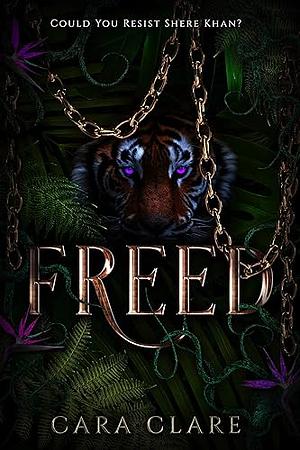 Freed by Cara Clare