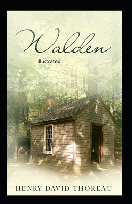 Walden Illustrated by Henry David Thoreau