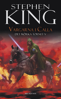 Vargarna i Calla  by Stephen King