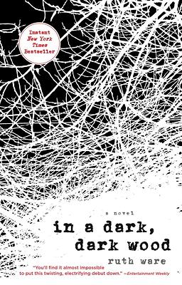 In a Dark, Dark Wood by Ruth Ware