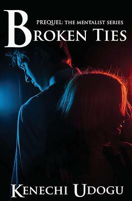Broken Ties by Kenechi Udogu