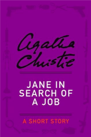 Jane in Search of a Job by Agatha Christie