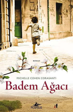 Badem Ağacı by Michelle Cohen Corasanti