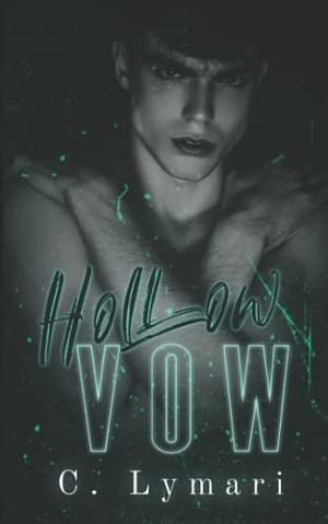 Hollow Vow by C. Lymari