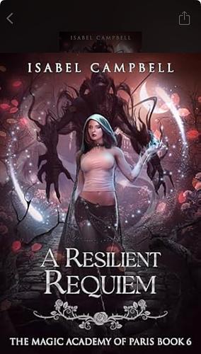 The Resilient Requiem by Michael Anderle, Isabella Campbell